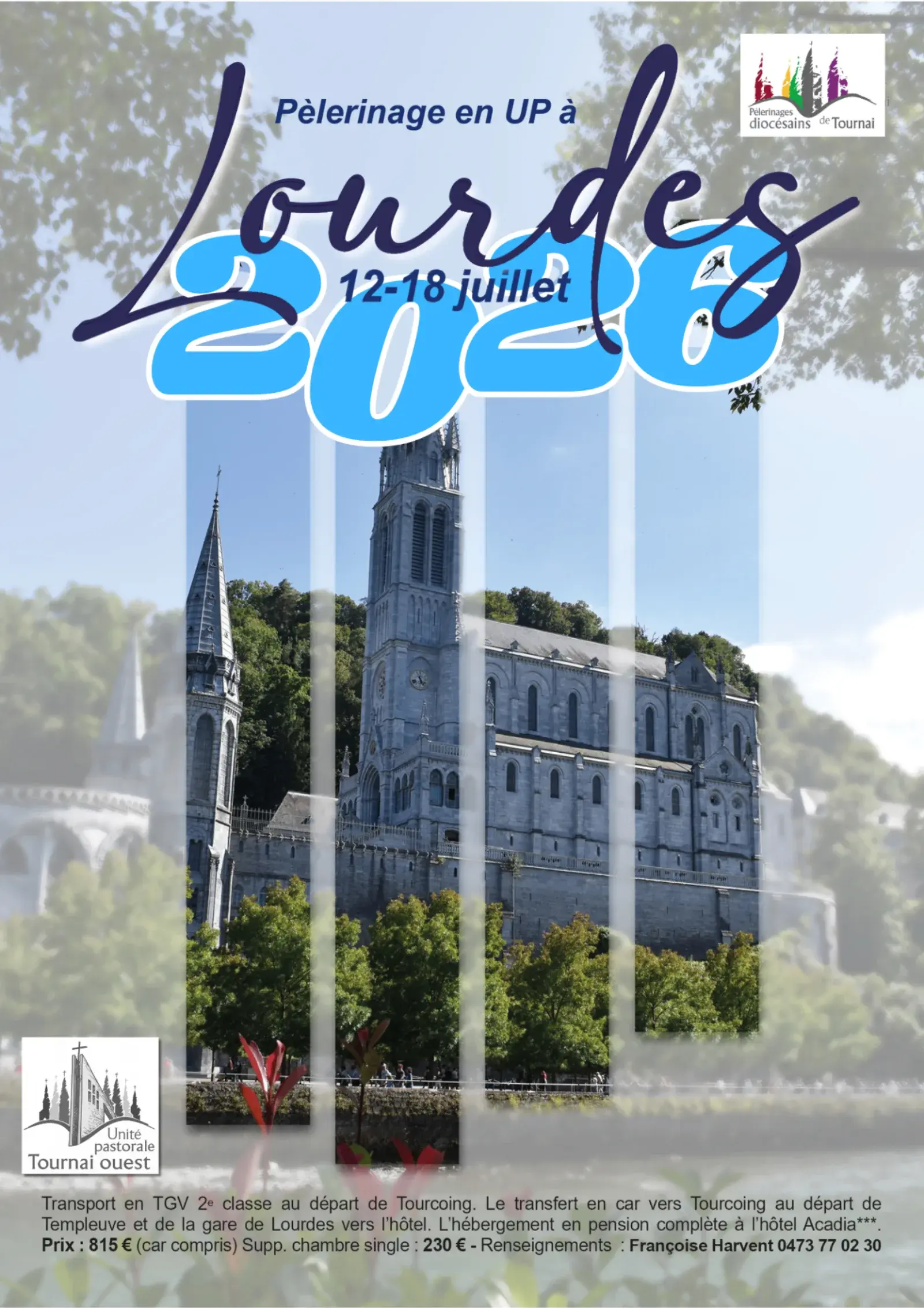 Affiche du pèlerinage en Unité Pastorale à Lourdes